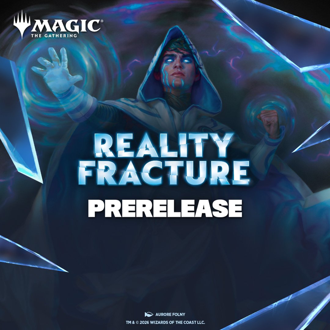 Reality Fracture Prerelease! at Tavern of Tales