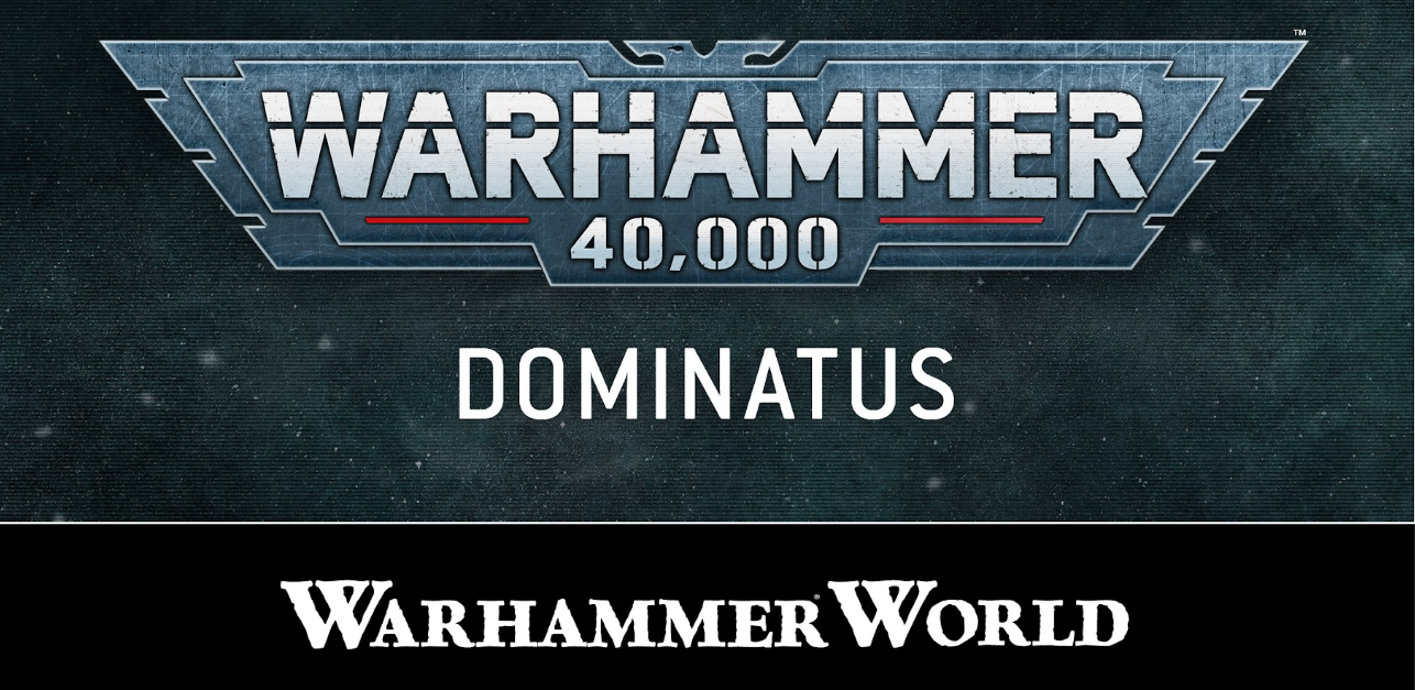 Warhammer 40,000: Dominatus